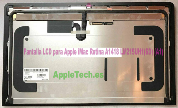 Pantalla LCD Completa Apple iMac A1418 21.5" 3.1GHz Core i5 Late 2015 MK452LL/A  Apple iMac A1418 21.5" 3.3GHz Core i7 Late 2015 MK452LL/A