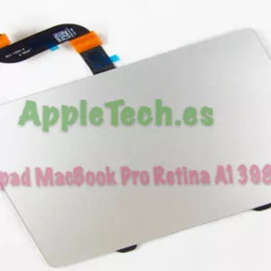Trackpad Touchpad+Flex Cable MacBook Pro Retina 15″ A1398 Mediados de 2012 Principios de 2013