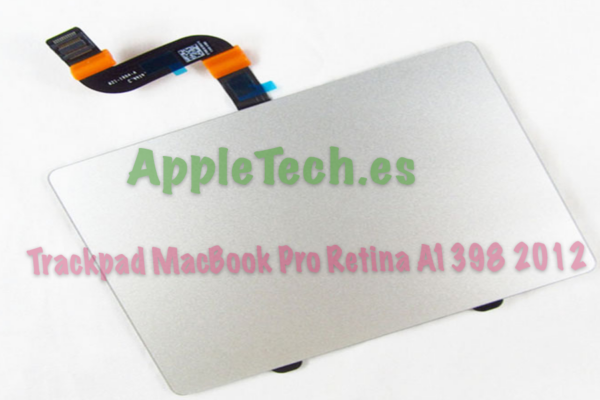 Trackpad Touchpad+Flex Cable MacBook Pro Retina 15" A1398 Mediados de 2012 Principios de 2013