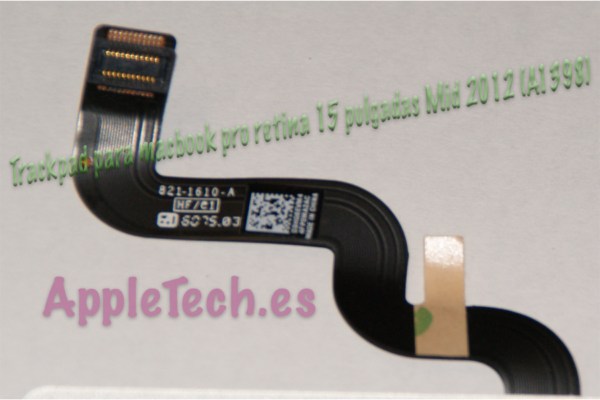 Trackpad Touchpad+Flex Cable MacBook Pro Retina 15" A1398 Mediados de 2012 Principios de 2013 - Imagen 2