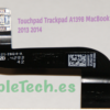 Trackpad ORIGINAL APPLE para MacBookPro11,2 finales de 2013 y MacBookPro11,3 mediados de 2014 A1398 - Imagen 2