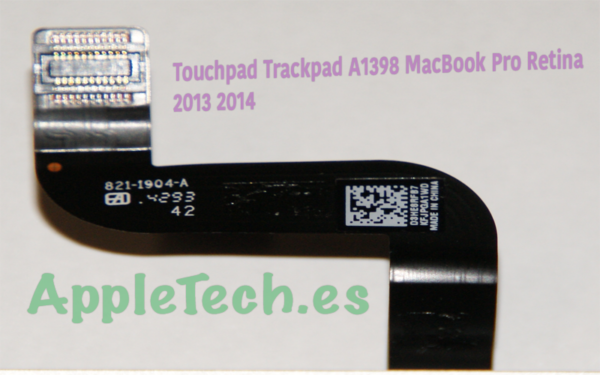 Trackpad ORIGINAL APPLE para MacBookPro11,2 finales de 2013 y MacBookPro11,3 mediados de 2014 A1398 - Imagen 2