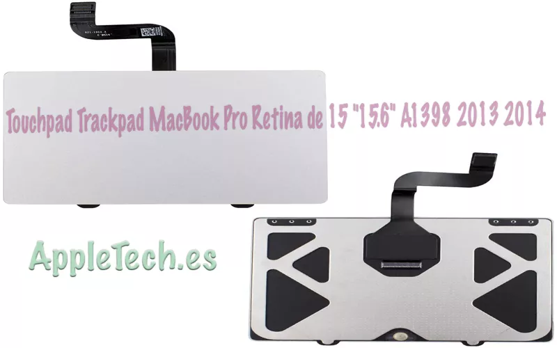 Touchpad Trackpad con Cable para MacBook Pro Retina 15″ A1398 ME293LL/A ME294LL/A 2013 2014 versión