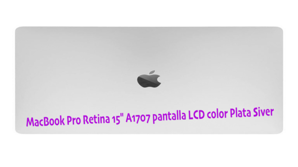 Pantalla LCD Retina Plata Silver para Apple MacBook Pro de 15 pulgadas A1707 2016 2017