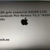 Pantalla Completa LCD completa original para MacBook Pro 13.3 A2289 (2020) (Gris Espacial Silver Space Grey)