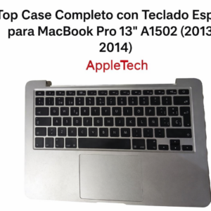 Top Case Completo con Teclado Español para MacBook Pro 13" A1502 (2013–2014)