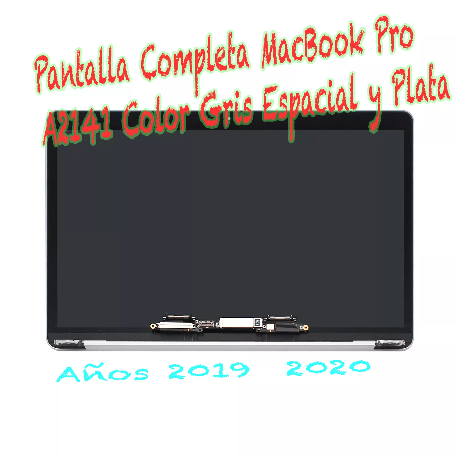 PANTALLA COMPLETA PARA MACBOOK PRO 16″ A2141 color Gris Espàcial o Plata-Entrega 24 horas